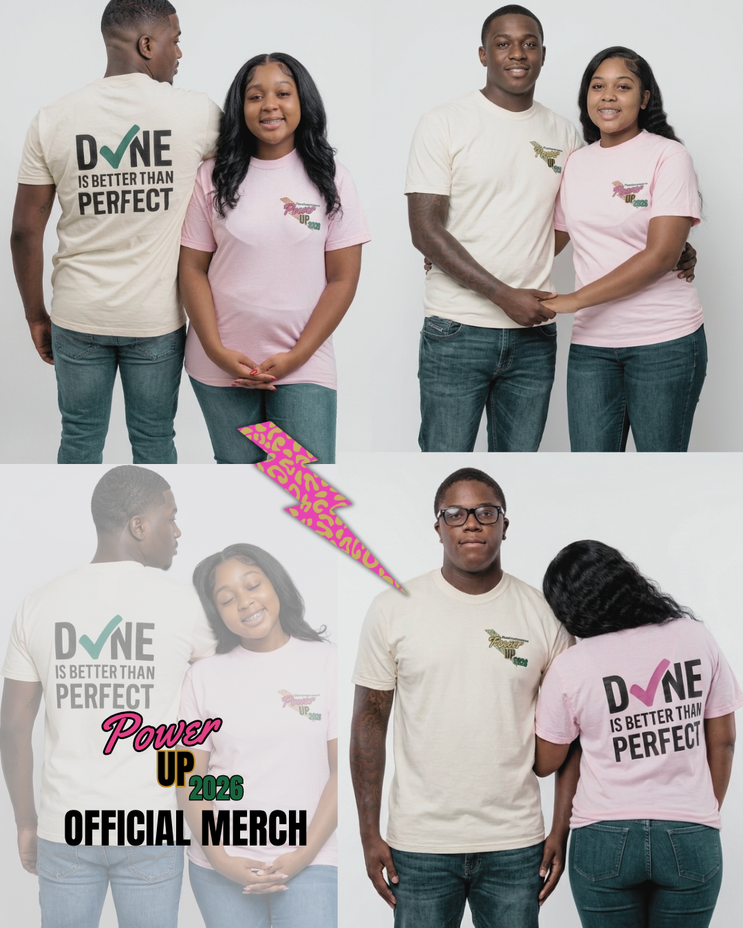 Official Power Up 2026 merch — cream and pink tees with the DONE Is Better Than Perfect design